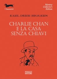 Charlie Chan e la casa senza chiavi - Librerie.coop