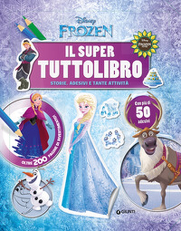Il super tuttolibro. Frozen. Con adesivi - Librerie.coop Il super tuttolibro. Frozen. Con adesivi - Librerie.coop
