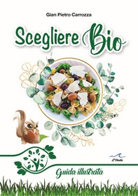 Scegliere bio. Guida illustrata - Librerie.coop