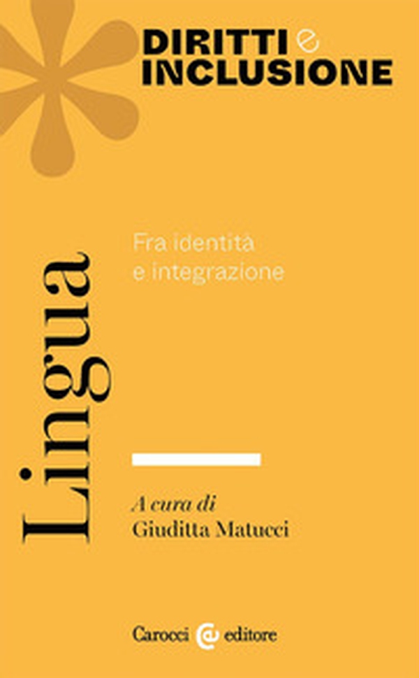 Lingua. Fra identità e integrazione - Librerie.coop