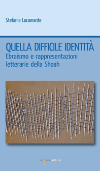 Quella difficile identità - Librerie.coop