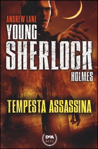 Tempesta assassina. Young Sherlock Holmes - Librerie.coop