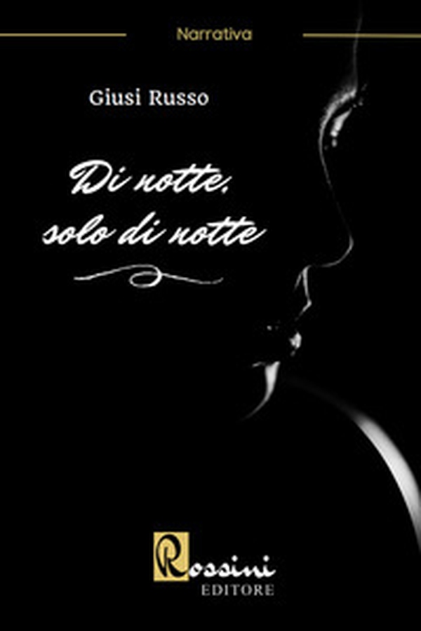 Di notte, solo di notte - Librerie.coop Di notte, solo di notte - Librerie.coop