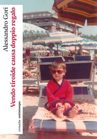 Vendo tiroide causa doppio regalo - Librerie.coop