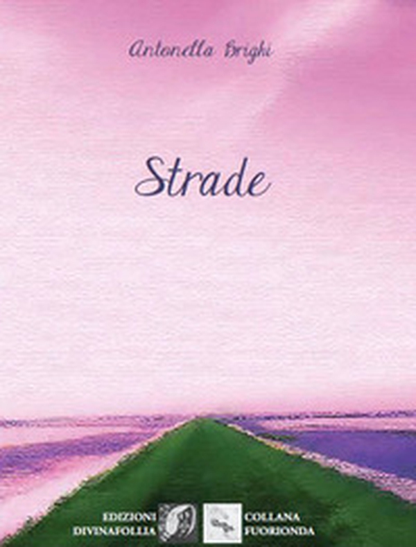 Strade - Librerie.coop Strade - Librerie.coop