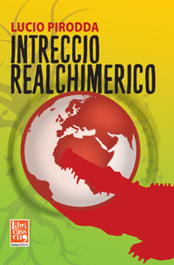 Intreccio realchimerico - Librerie.coop Intreccio realchimerico - Librerie.coop