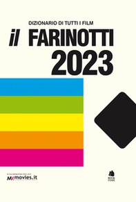 Il Farinotti 2023. Dizionario di tutti i film - Librerie.coop