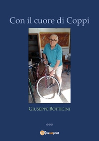 Con il cuore di Coppi - Librerie.coop