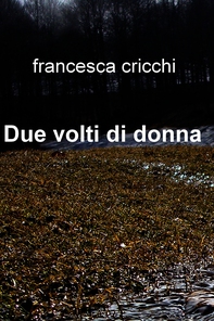 Due volti di donna - Librerie.coop Due volti di donna - Librerie.coop