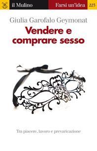 Vendere e comprare sesso - Librerie.coop Vendere e comprare sesso - Librerie.coop