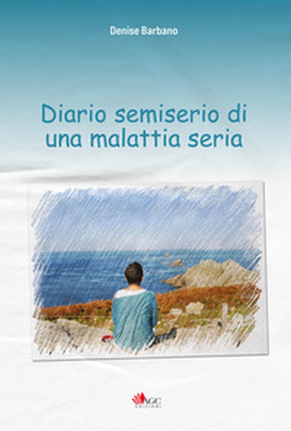 Diario semiserio di una malattia seria - Librerie.coop Diario semiserio di una malattia seria - Librerie.coop