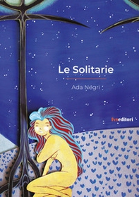 Le solitarie - Librerie.coop Le solitarie - Librerie.coop