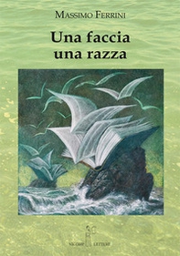 Una faccia una razza - Librerie.coop Una faccia una razza - Librerie.coop