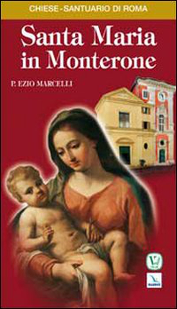Santa Maria in Monterone - Librerie.coop Santa Maria in Monterone - Librerie.coop