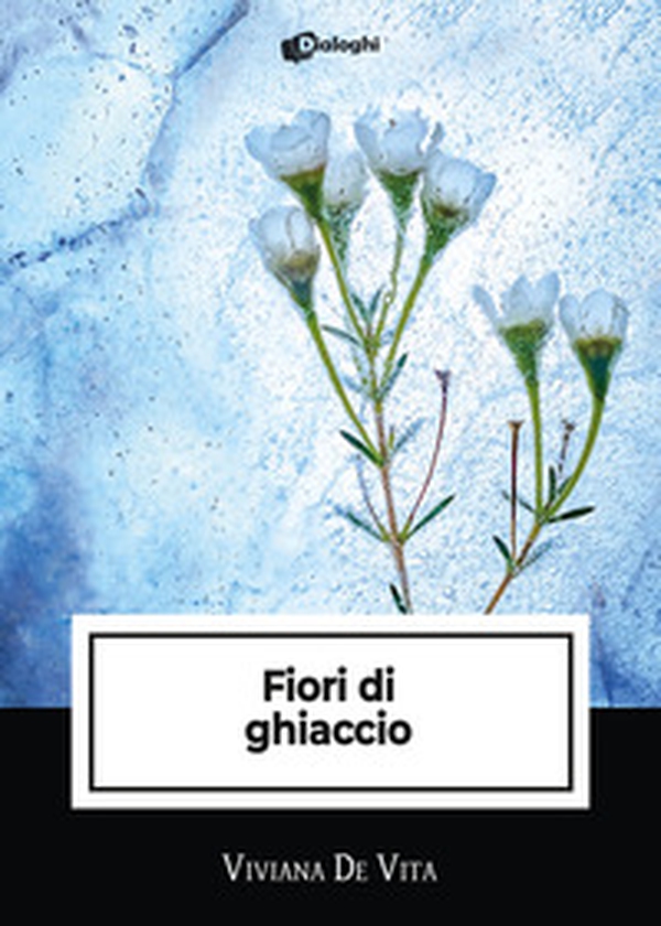 Fiori di ghiaccio - Librerie.coop Fiori di ghiaccio - Librerie.coop