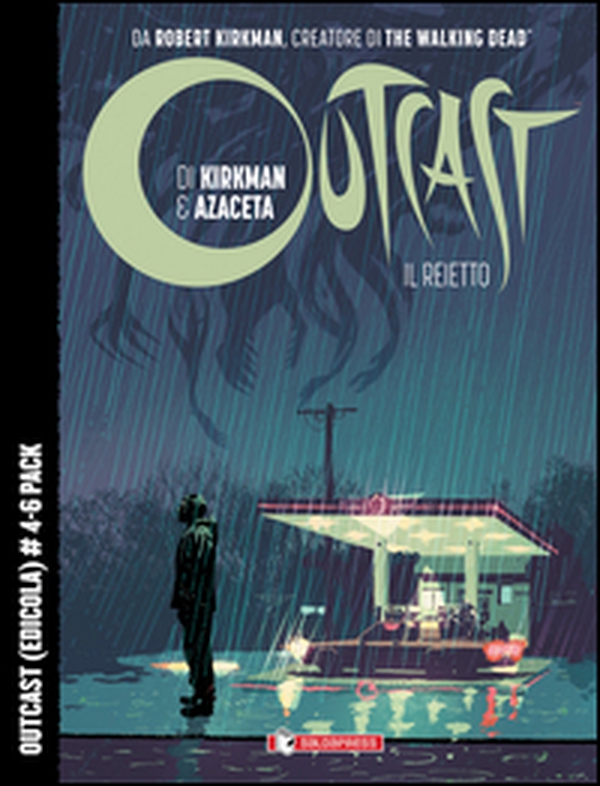 Outcast. Il reietto - Vol. 4-6 - Librerie.coop Outcast. Il reietto - Vol. 4-6 - Librerie.coop