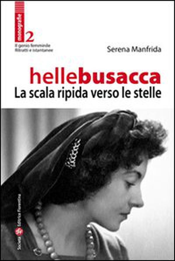 Helle Busacca. La scala ripida verso le stelle - Librerie.coop Helle Busacca. La scala ripida verso le stelle - Librerie.coop