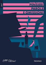 Pensieri parole e omissioni - Librerie.coop