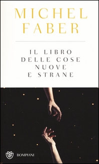 Il libro delle cose nuove e strane - Librerie.coop Il libro delle cose nuove e strane - Librerie.coop