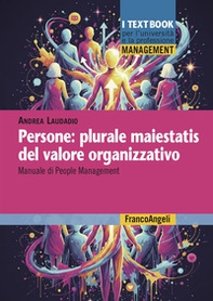 Persone: plurale maiestatis del valore organizzativo. Manuale di people management - Librerie.coop