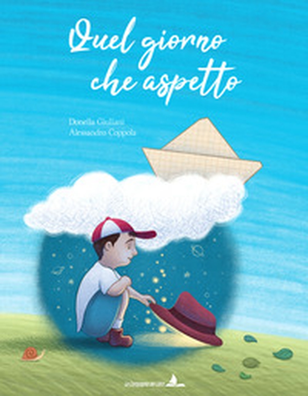 Quel giorno che aspetto - Librerie.coop Quel giorno che aspetto - Librerie.coop