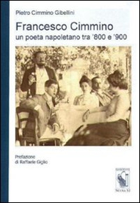 Francesco Cimmino. Un poeta napoletano tra '800 e '900 - Librerie.coop