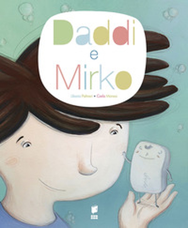 Daddi & Mirko - Librerie.coop Daddi & Mirko - Librerie.coop