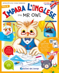 Impara l'inglese con Mr Owl. Let's read and play - Vol. 4 - Librerie.coop