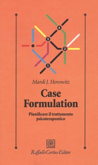 Case formulation. Pianificare il trattamento psicoterapeutico - Librerie.coop Case formulation. Pianificare il trattamento psicoterapeutico - Librerie.coop