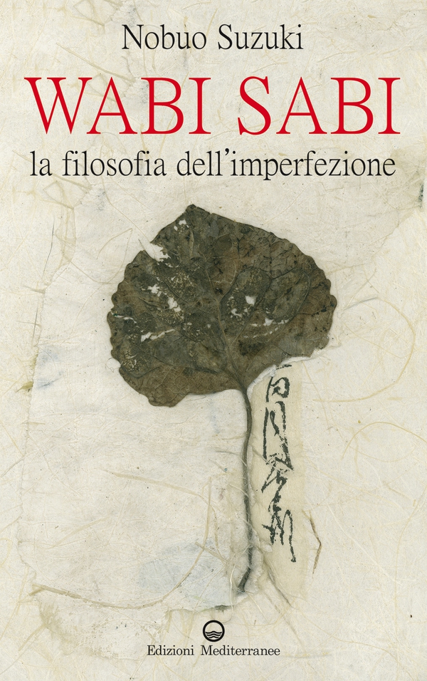 Wabi Sabi - Librerie.coop Wabi Sabi - Librerie.coop
