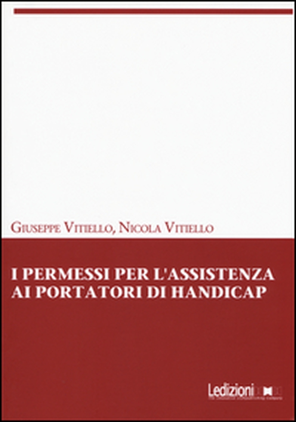 I permessi per l'assistenza ai portatori di handicap - Librerie.coop I permessi per l'assistenza ai portatori di handicap - Librerie.coop
