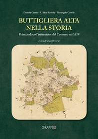 Buttigliera Alta nella storia. Prima e dopo l'istituzione del Comune nel 1619 - Librerie.coop