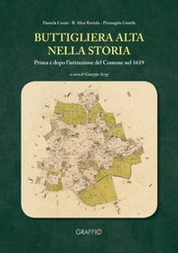 Buttigliera Alta nella storia. Prima e dopo l'istituzione del Comune nel 1619 - Librerie.coop