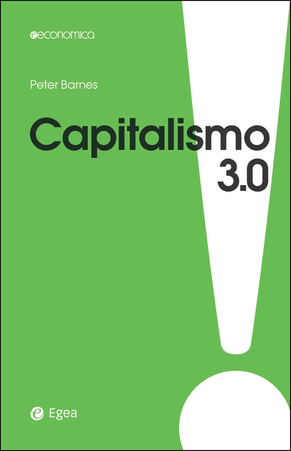 Capitalismo 3.0 - Librerie.coop Capitalismo 3.0 - Librerie.coop