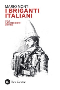 I briganti italiani - Vol. 2 - Librerie.coop