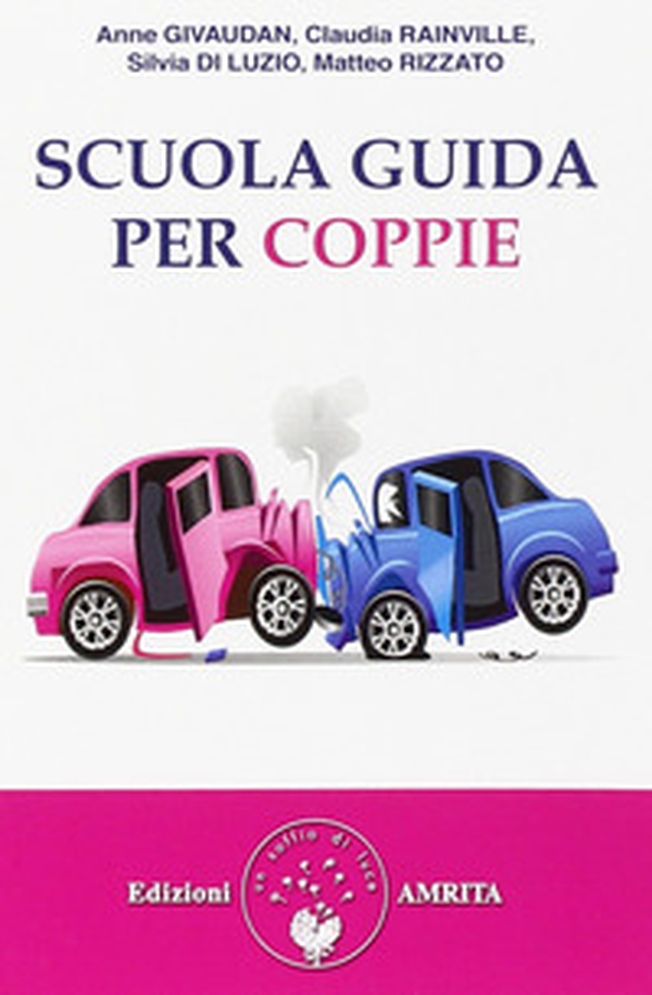 Scuola guida per coppie - Librerie.coop Scuola guida per coppie - Librerie.coop