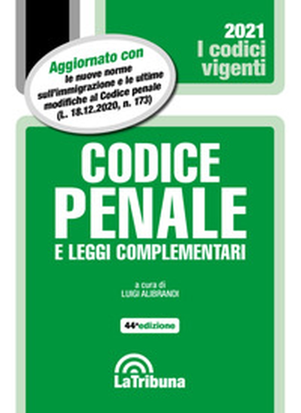 Codice penale e leggi complementari 2021 - Librerie.coop Codice penale e leggi complementari 2021 - Librerie.coop