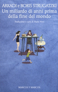 Un miliardo di anni prima della fine del mondo - Librerie.coop