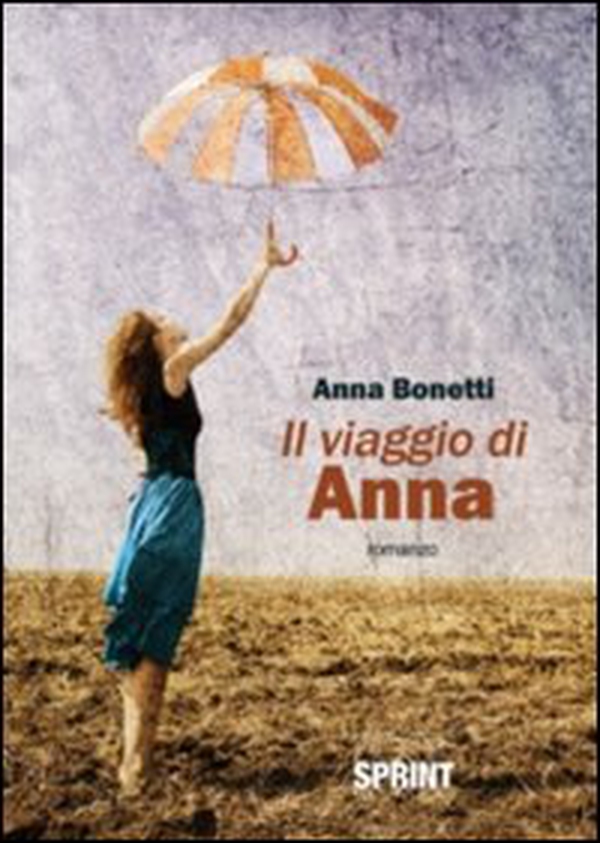 Il viaggio di Anna - Librerie.coop Il viaggio di Anna - Librerie.coop