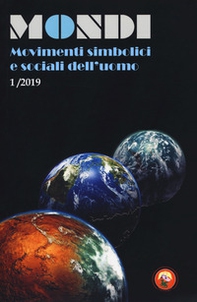 Mondi. Movimenti simbolici e sociali dell'uomo - Vol. 1 - Librerie.coop