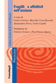 Fragilità e affettività nell'anziano - Librerie.coop Fragilità e affettività nell'anziano - Librerie.coop
