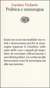 Politica e menzogna - Librerie.coop Politica e menzogna - Librerie.coop