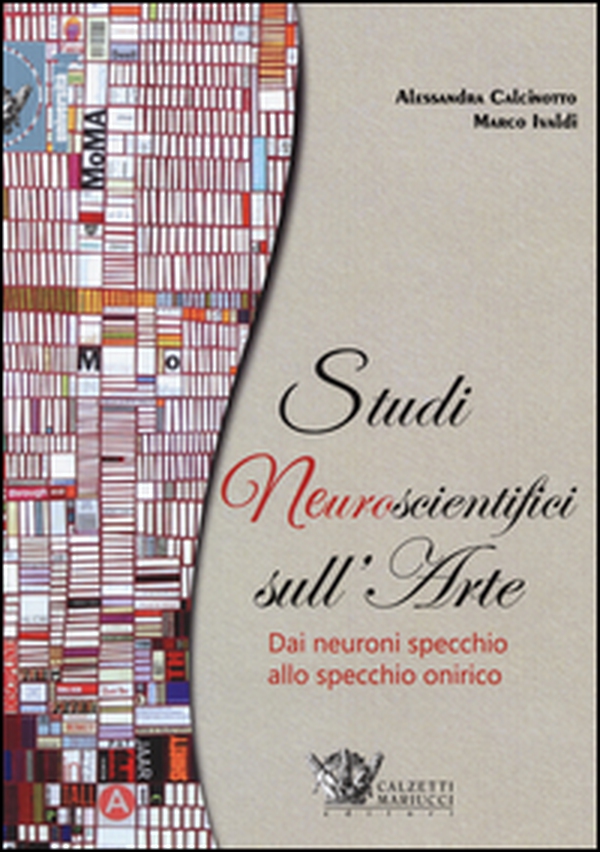 Studi neuroscientifici sull'arte - Librerie.coop Studi neuroscientifici sull'arte - Librerie.coop