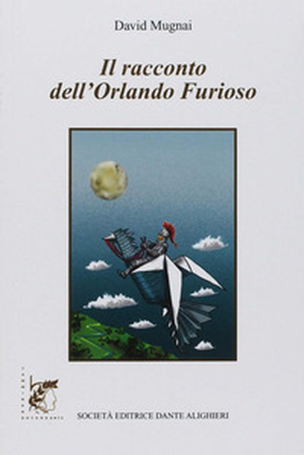 Il racconto dell'Orlando furioso - Librerie.coop Il racconto dell'Orlando furioso - Librerie.coop