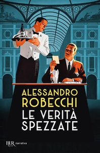Le verità spezzate - Librerie.coop