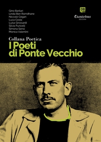 Collana Poetica I Poeti di Ponte Vecchio vol. 42 - Librerie.coop Collana Poetica I Poeti di Ponte Vecchio vol. 42 - Librerie.coop