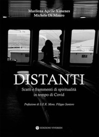 Distanti. Scatti e frammenti di spiritualità in tempo di Covid - Librerie.coop