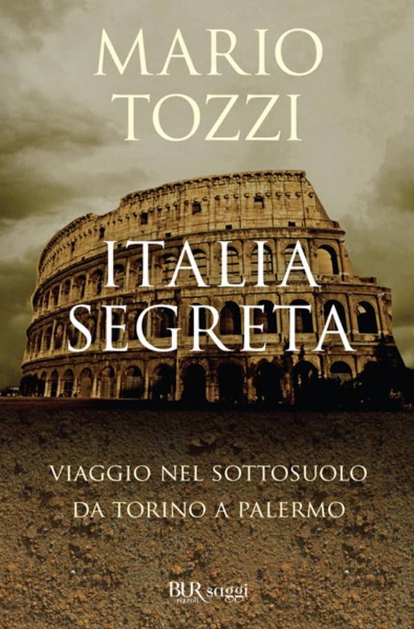Italia segreta - Librerie.coop Italia segreta - Librerie.coop