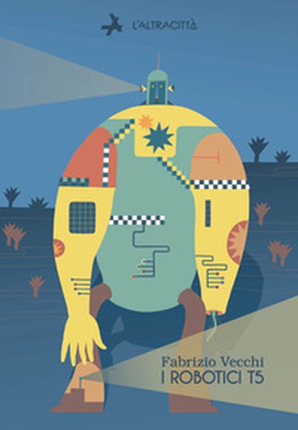 I robotici T5 - Librerie.coop I robotici T5 - Librerie.coop