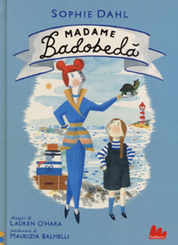 Madame Badobedà - Librerie.coop Madame Badobedà - Librerie.coop